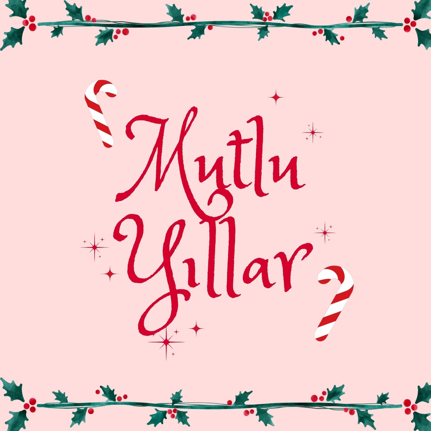 Mutlu Yıllar - Pembe Şeker Kamışlı Motto Kartı
