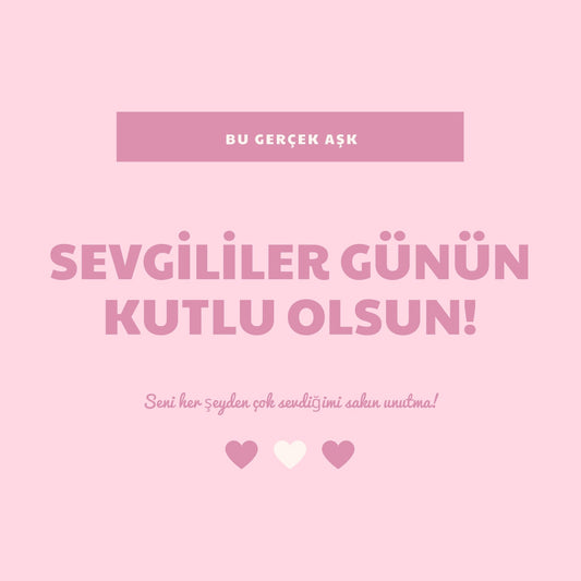 Bu Gerçek Aşk - Sevgililer Günü Motto Kartı