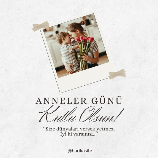 Anneler Günü Kutlu Olsun - Polaroid Anı Motto Kartı